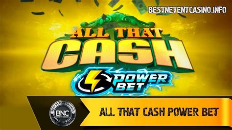 All That Cash Power Bet Bwin